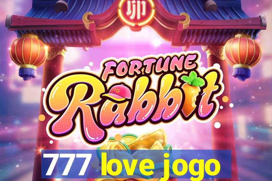 777 love jogo